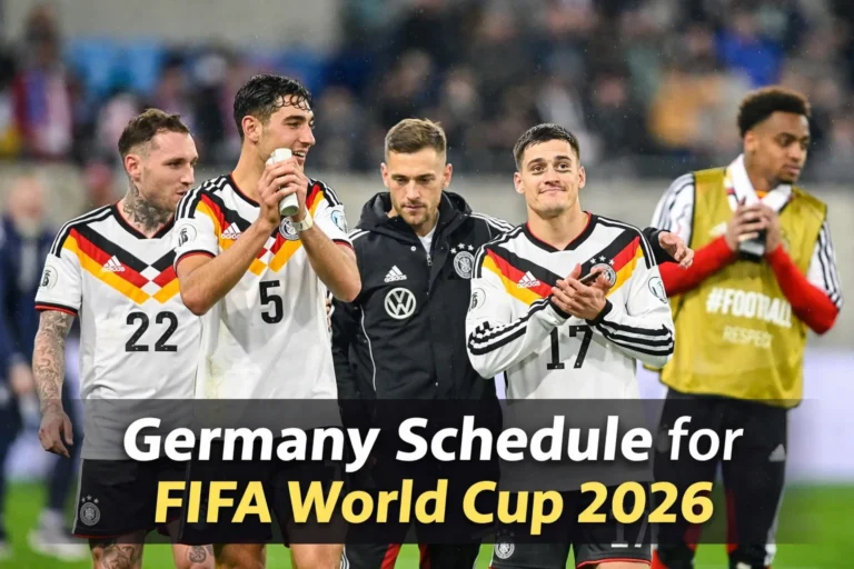 Germany Schedule for FIFA World Cup 2026: How to Watch, History & Record